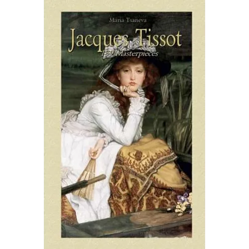 Jacques Tissot: 139 Masterpieces