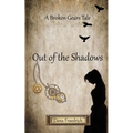 Out of the Shadows