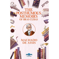 The Posthumous Memoirs of Bras Cubas