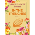 Book 2: In the Trenches