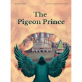 The Pigeon Prince