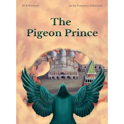 The Pigeon Prince