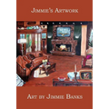 Jimmie's Artwork: Art by Jimmie Banks