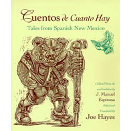 Cuentos de Cuanto Hay: Tales from Spanish New Mexico