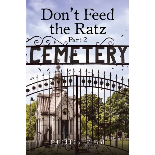 Don't Feed the Ratz: Part 2