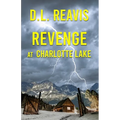 Revenge at Charlotte Lake