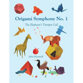Origami Symphony No. 1: The Elephant's Trumpet Call