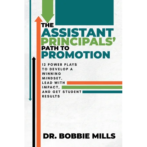 The Assistant Principals' Path to Promotion