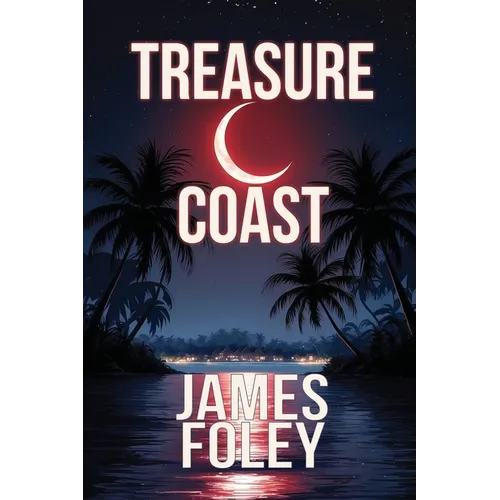 Treasure Coast: A Crime Thriller