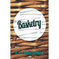 Basketry