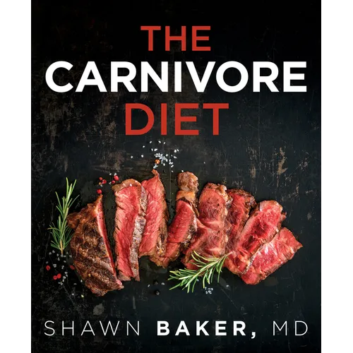 The Carnivore Diet