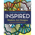 Coloring Books for Grownups: Inspired: Modern Art Designs