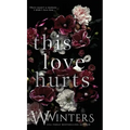 This Love Hurts