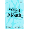 Watch Your Mouth: Special Edition