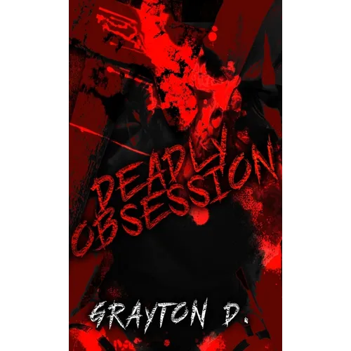 Deadly Obsession