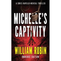 Michelle's Captivity: A Chris Ravello Medical Thriller