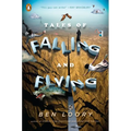 Tales of Falling and Flying
