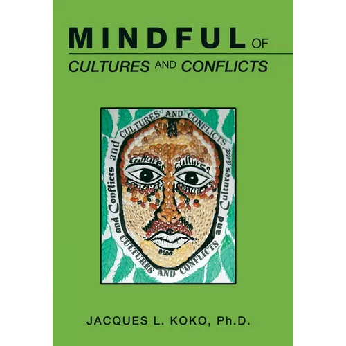 Mindful of Cultures and Conflicts