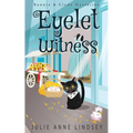 Eyelet Witness