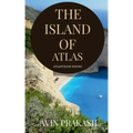 The island of Atlas: Atlanteans rising
