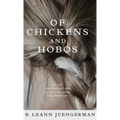 Of Chickens and Hobos