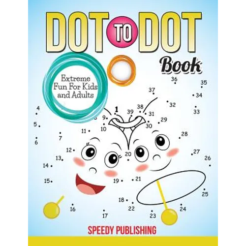 Dot To Dot Book Extreme Fun For Kids and Adults