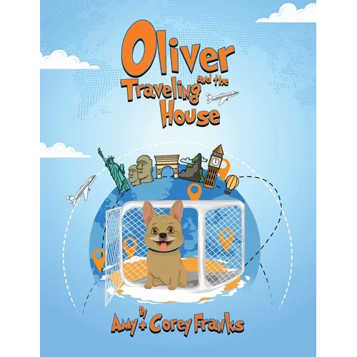 Oliver and the Traveling House