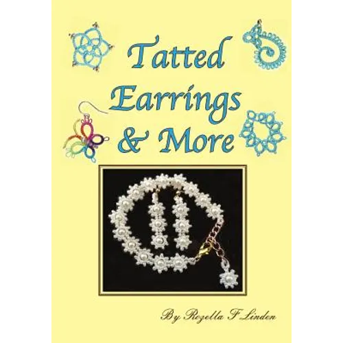 Tatted Earrings & More: Earrings, bracelets, charms, Pendants, etc.