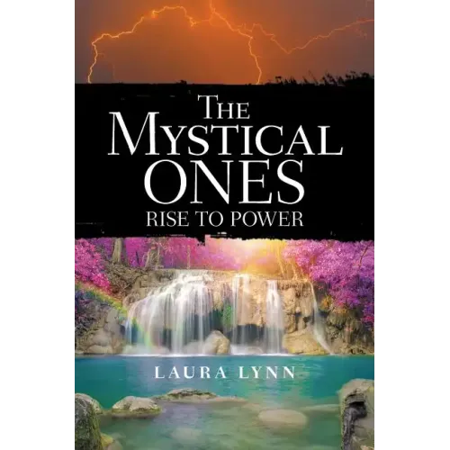 The Mystical Ones: Rise to Power