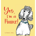 Yes, I'm a Poodle!