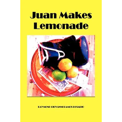 Juan Makes Lemonade