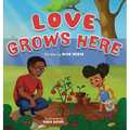 Love Grows Here