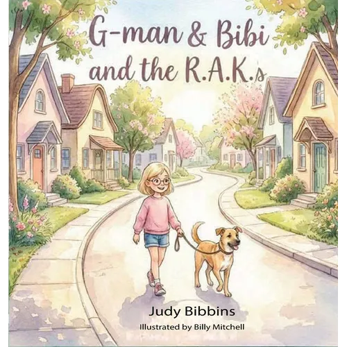 G-man & Bibi and the R.A.K.s