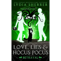 Love, Lies, and Hocus Pocus Betrayal