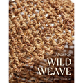 Wild Weave