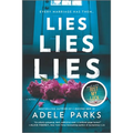 Lies, Lies, Lies
