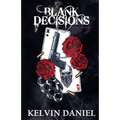 Blank Decisions: A secret kept for love