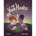 In Your Hands: A Kid's Guide to Palmistry
