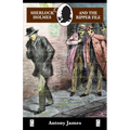 Sherlock Holmes and The Ripper File