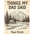 Things My Dad Said