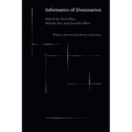 Informatics of Domination