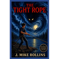 The Tight Rope