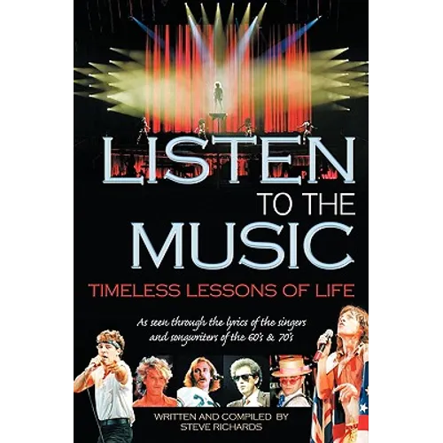 Listen To The Music: The Words You Don't Hear When You Listen To The Music