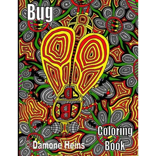 bug coloring book: Damone Heins