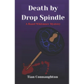Death by Drop Spindle