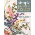 Simple Silk Ribbon Embroidery by Machine