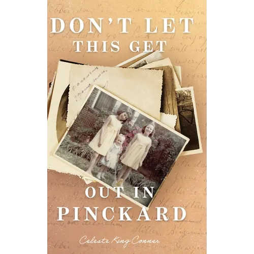 Don't Let This Get Out in Pinckard