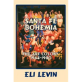 Santa Fe Bohemia (Softcover)