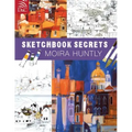 Moira Huntly's Sketchbook Secrets