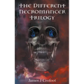 The Different Necromancer Trilogy